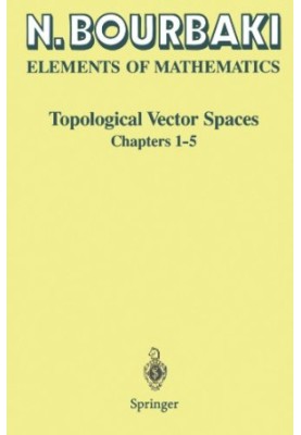 Elements of mathematics. Topological vector spaces
