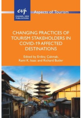Changing Practices of Tourism Stakeholders in Covid-19 Affected Destinations