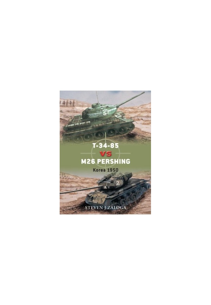 T-34-85 vs M26 Pershing: Korea, 1950
