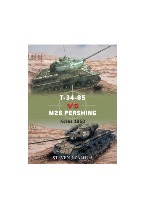 T-34-85 vs M26 Pershing: Korea, 1950