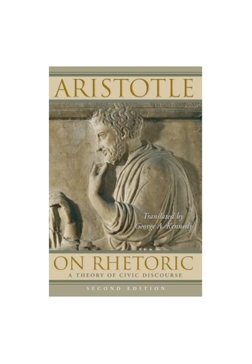 On Rhetoric - A Theory of Civic Discourse