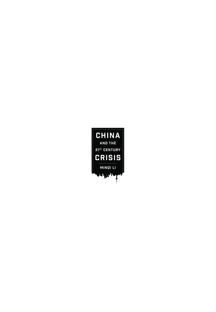 China and the Twenty-first-Century Crisis