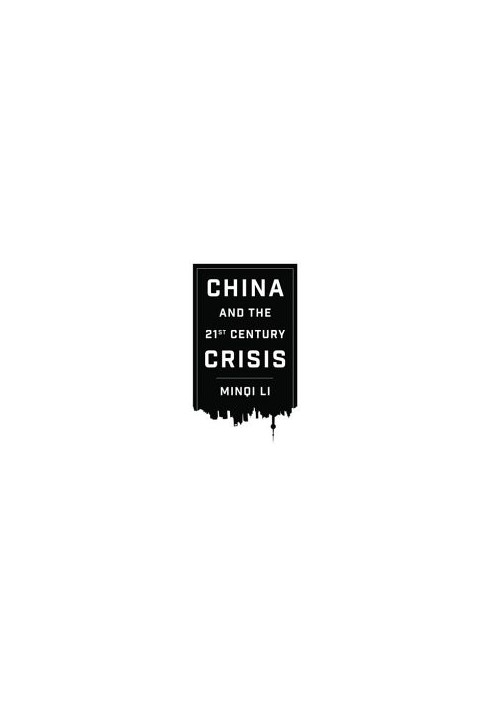 China and the Twenty-first-Century Crisis