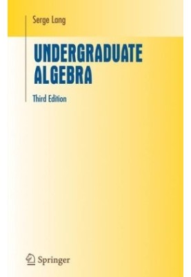 Undergraduate Algebra: Third Edition