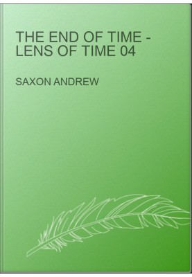 The End of Time - Lens of Time 04