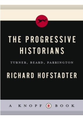The progressive historians: Turner, Beard, Perrington