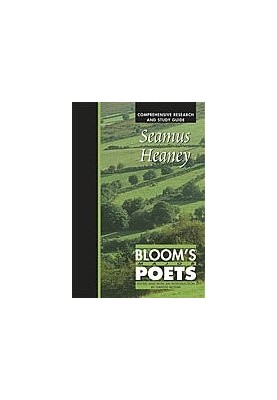 Seamus Heaney: Comprehensive Research and Study Guide (Bloom's Major Poets)