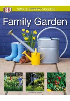 Family Garden (Simple Steps to Success)