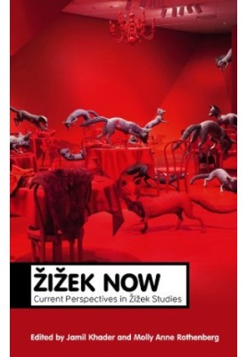 Žižek now : current perspectives in Žižek studies