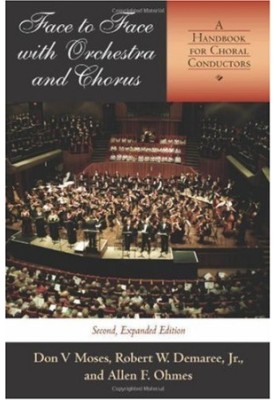 Face to Face with Orchestra and Chorus (Second Expanded Edition)