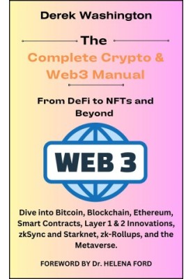 The Complete Crypto & Web3 Manual