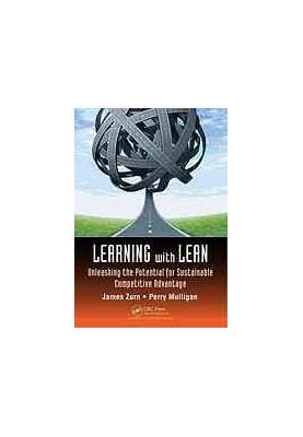 Learning with lean: unleashing the potential for sustainable competitive advantage