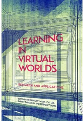 Learning in virtual worlds : research and applications