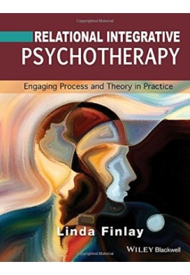 Relational integrative psychotherapy : engaging process and theory in practice