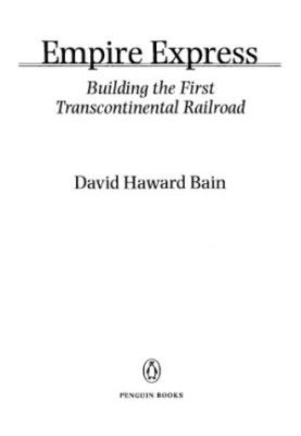 Empire Express -Building the First Transcontinental Railroad (1999. e2000)
