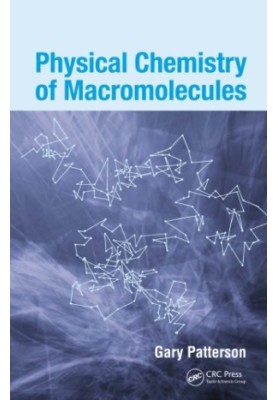 Physical Chemistry of Macromolecules