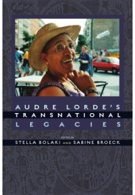 Audre Lorde’s Transnational Legacies