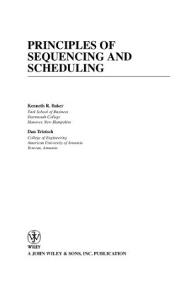 Principles of Sequencing and Scheduling
