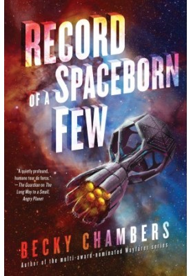 Record of a Spaceborn Few