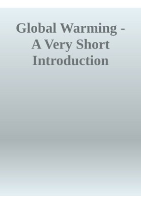 Global Warming - A Very Short Introduction