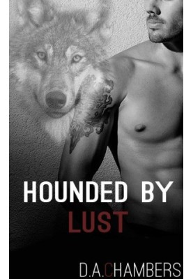Hounded By Lust