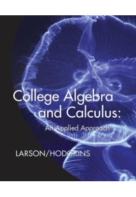 College Algebra and Calculus: An Applied Approach