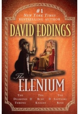 The Complete Elenium Trilogy: The Diamond Throne, The Ruby Knight, The Sapphire Rose