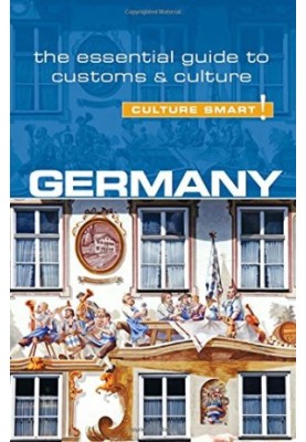 Culture smart! Germany : [the essential guide to customs et culture]