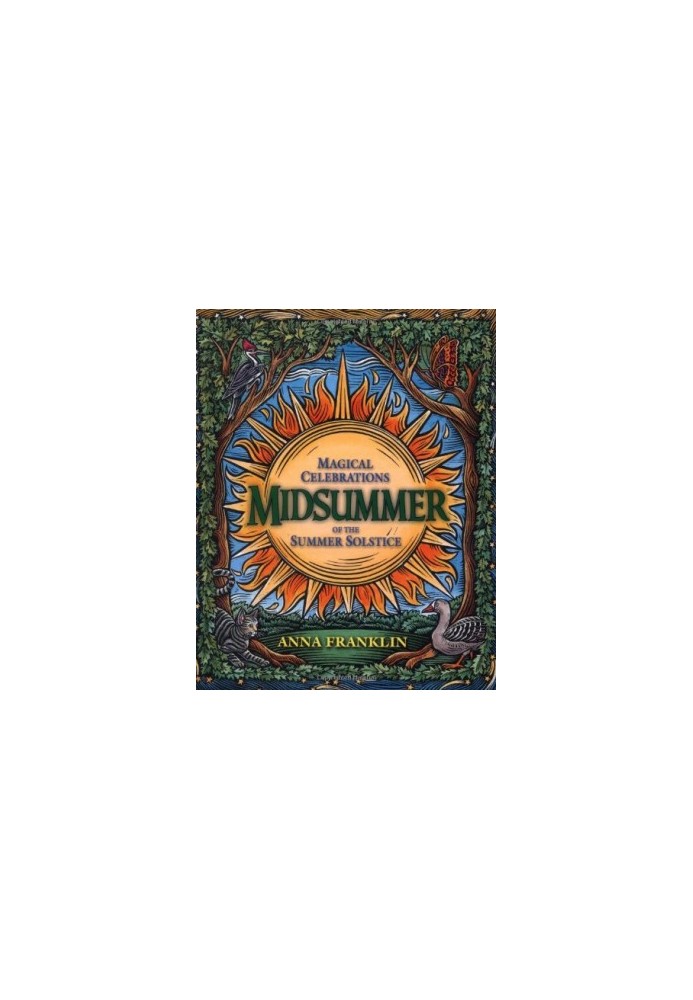 Midsummer: Magical Celebrations of the Summer Solstice