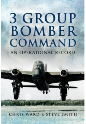 3 Group Bomber Command: An Operational Record