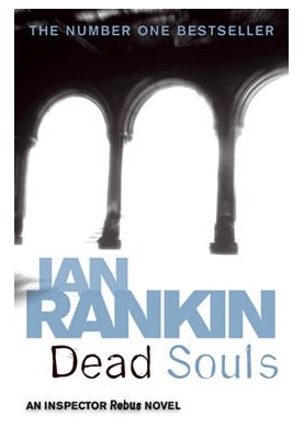 Dead Souls (Inspector Rebus, 10)