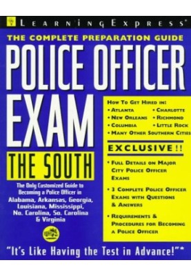 Police Officer Exam - The South - Complete Preparation Guide