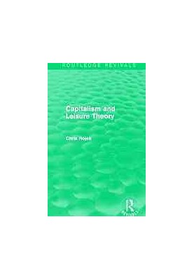 Capitalism and Leisure Theory