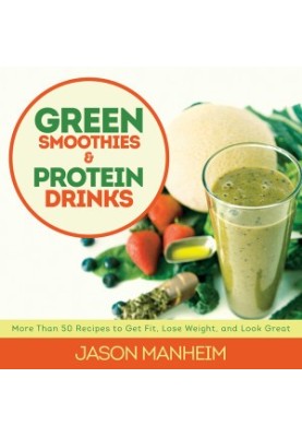 Green Smoothies and Protein Drinks