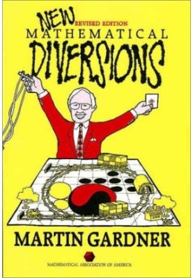 New Mathematical Diversions: More Puzzles, Problems, Games, and Other Mathematical Diversions