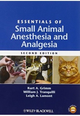 Essentials of small animal anesthesia and analgesia