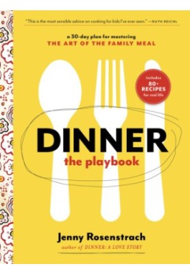 Dinner The Playbook A 30-Day Plan