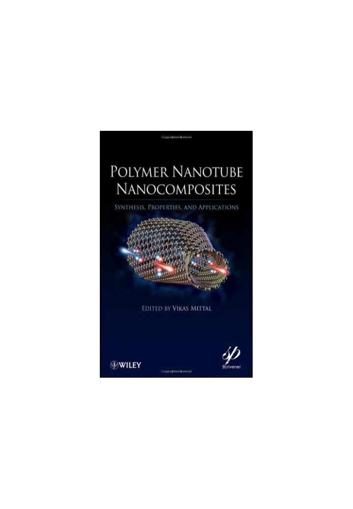 Polymer Nanotube Nanocomposites: Synthesis, Properties, and Applications