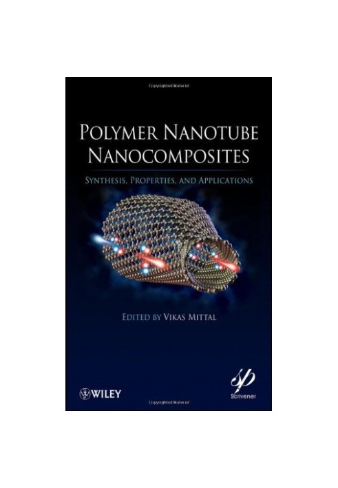 Polymer Nanotube Nanocomposites: Synthesis, Properties, and Applications