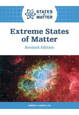 Extreme States of Matter, Revised Edition