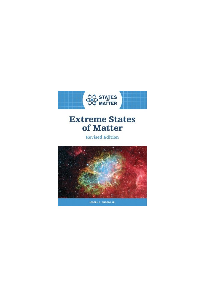 Extreme States of Matter, Revised Edition