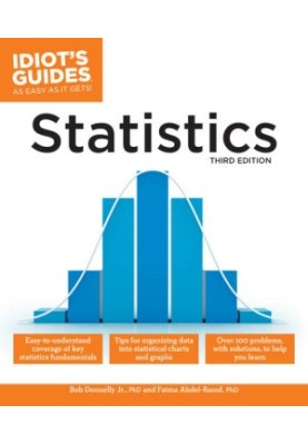 Idiot's Guides: Statistics, 3E