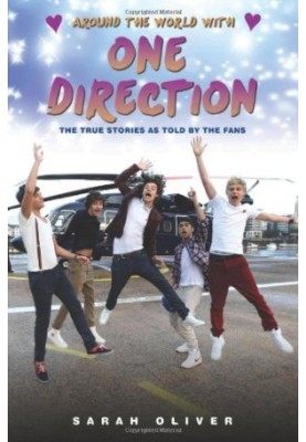 Around the World with One Direction - The True Stories as told by the Fans]