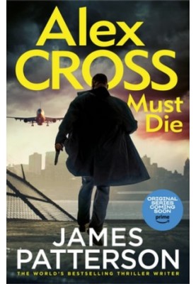 Alex Cross Must Die (Alex Cross, 32)