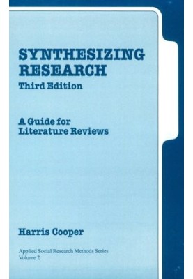 Synthesizing Research: A Guide for Literature Reviews (Applied Social Research Methods)