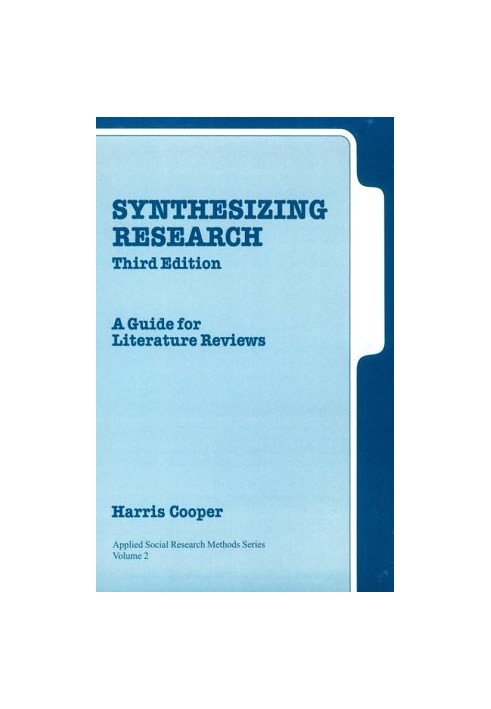 Synthesizing Research: A Guide for Literature Reviews (Applied Social Research Methods)