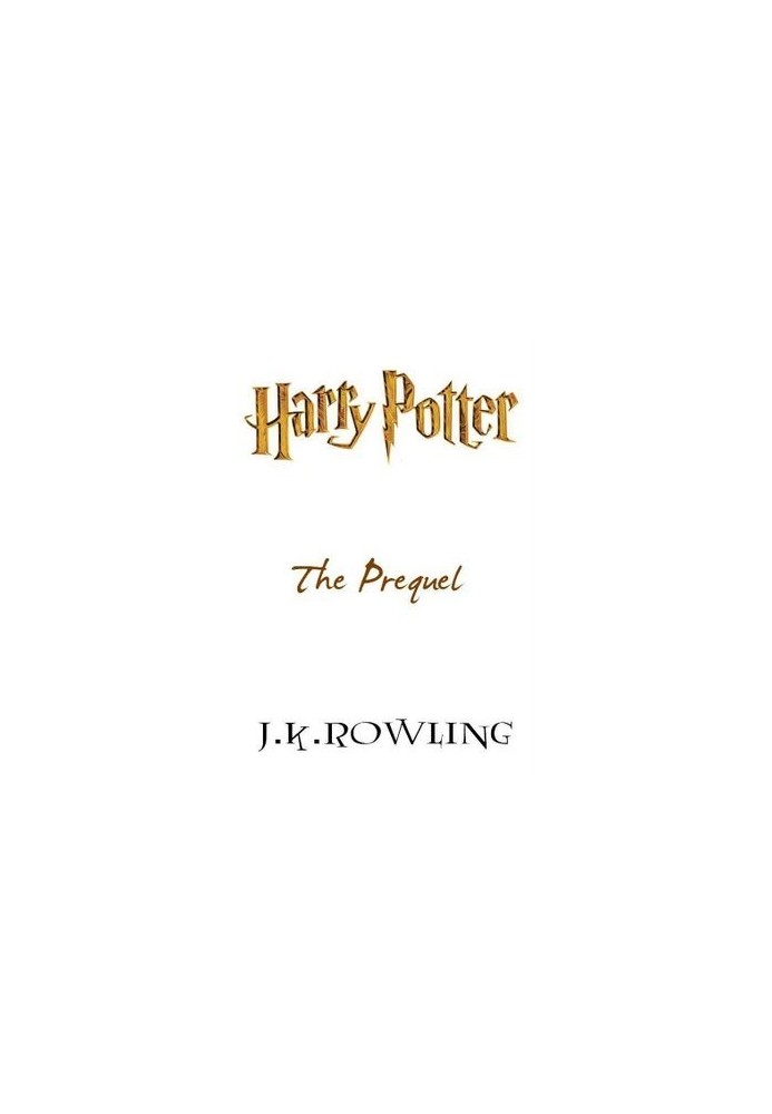 Harry Potter - The Prequel