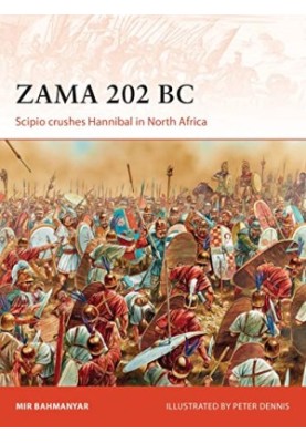 Zama 202 BC: Scipio crushes Hannibal in North Africa