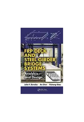 FRP deck and steel girder bridge systems : analysis and design