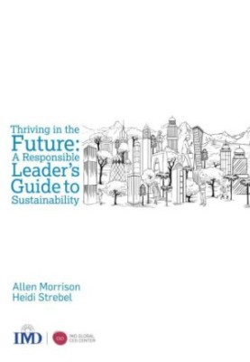 Thriving in the Future: A Responsible Leader's Guide to Sustainability